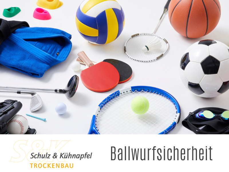 Ballwurfsicherheit mit Trockenbaulösungen