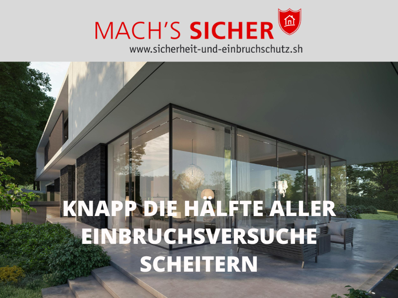 Knapp die Hälfte aller Einbruchsversuche scheitern